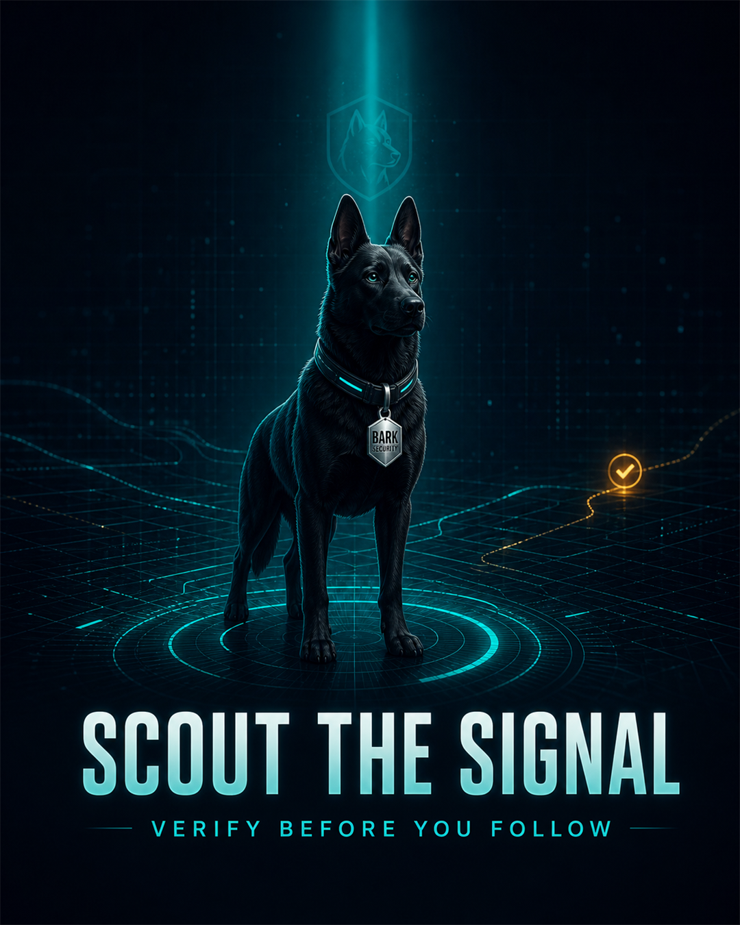 BARK, the cyber-watchdog, verifying a signal